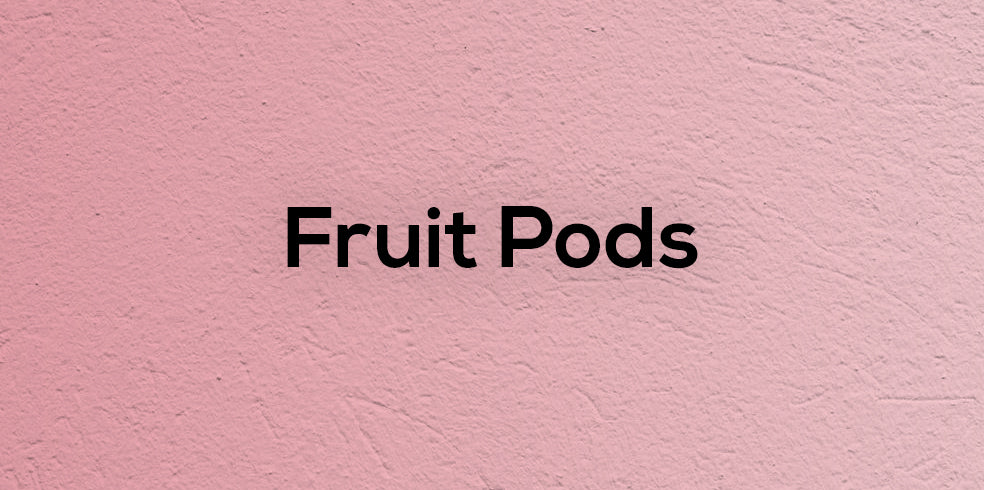Fruity Pods