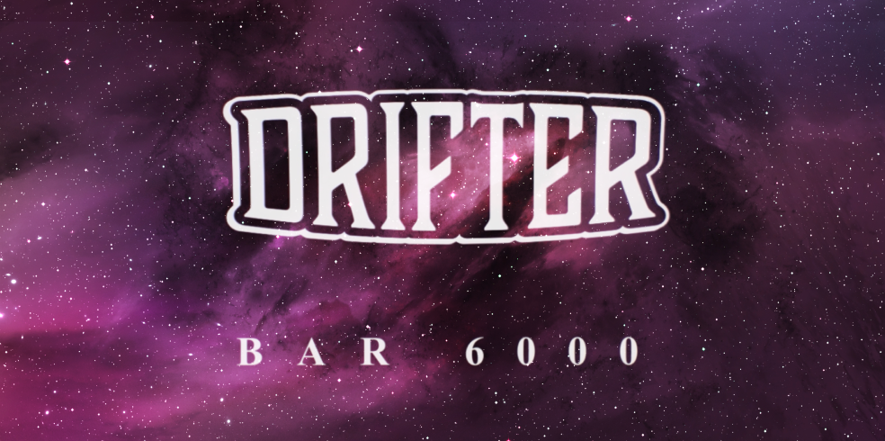 Drifter Bar 6K