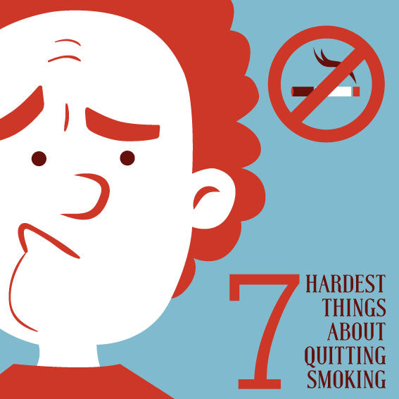 7 Hardest Things About Quitting Smoking