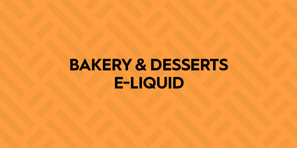 Bakery & Dessert Eliquid