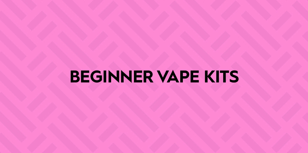 Beginner Vape Kits