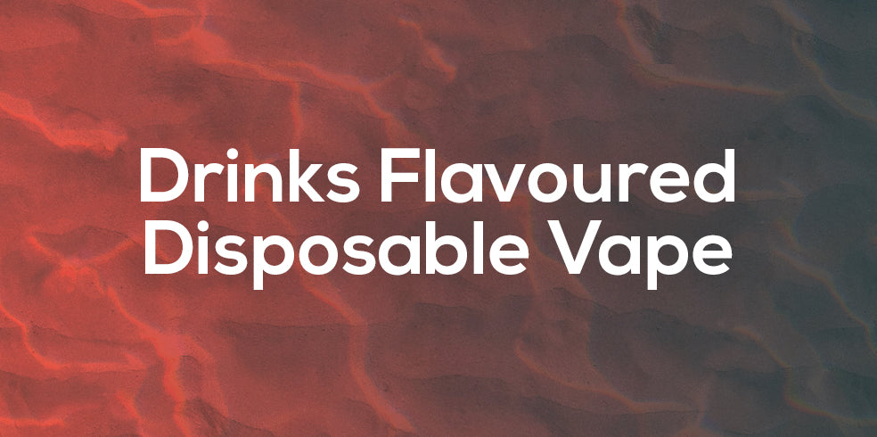 Drinks Disposable Vapes