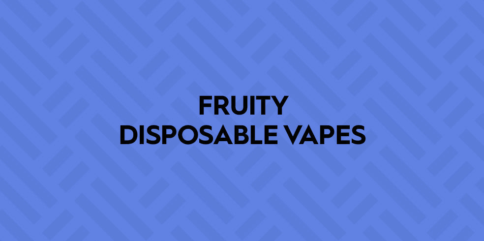 Fruity Disposable Vapes