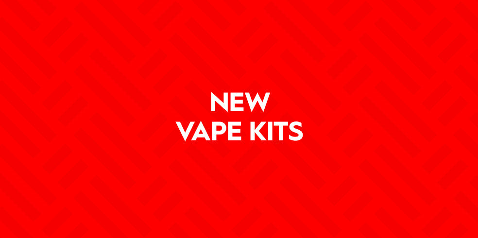 New Vape Kits