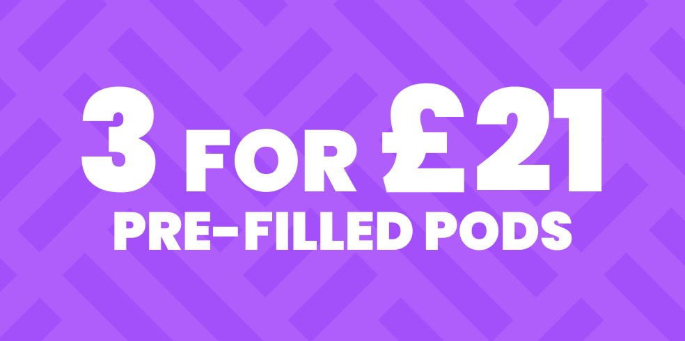 3 for £21 Pre-Filled Pods