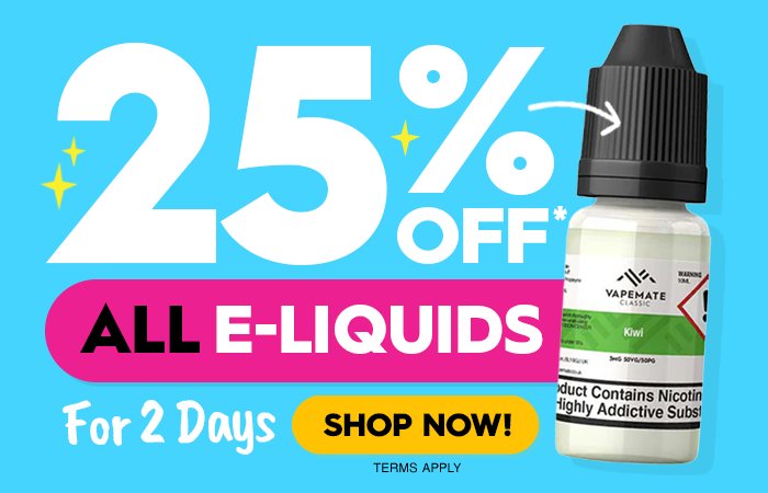 25% off all e-liquids