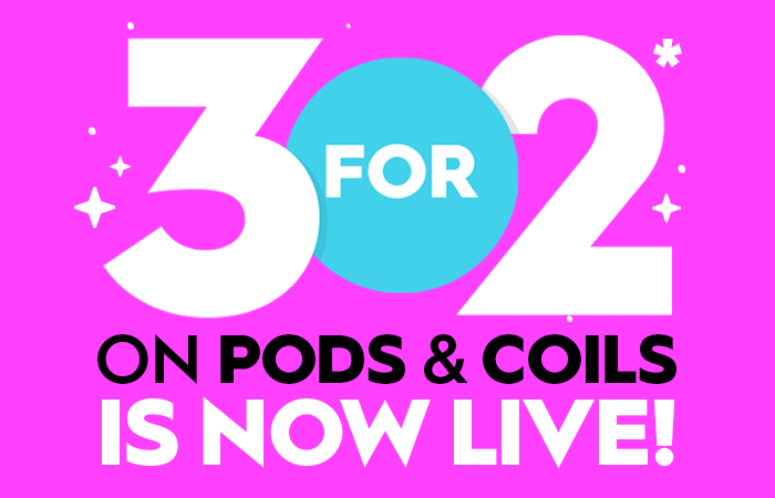 3 for 2 on pods & coils