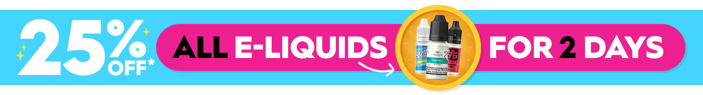 25% off all e-liquids
