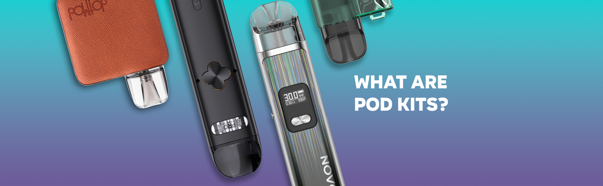 What are Pod Kits?